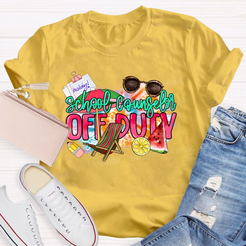 School Counselor Off Duty Teacher T-shirt