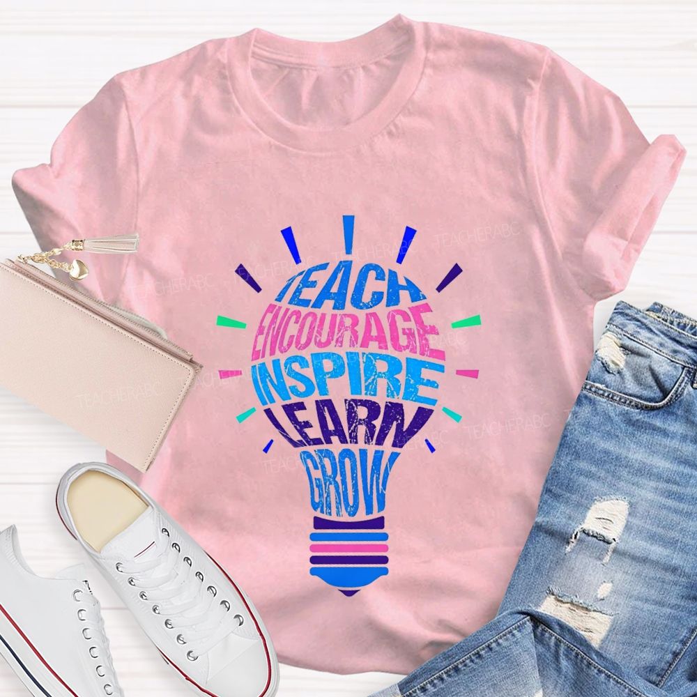 Teach Encourage Inspire Learn Grow Teacher T-shirt