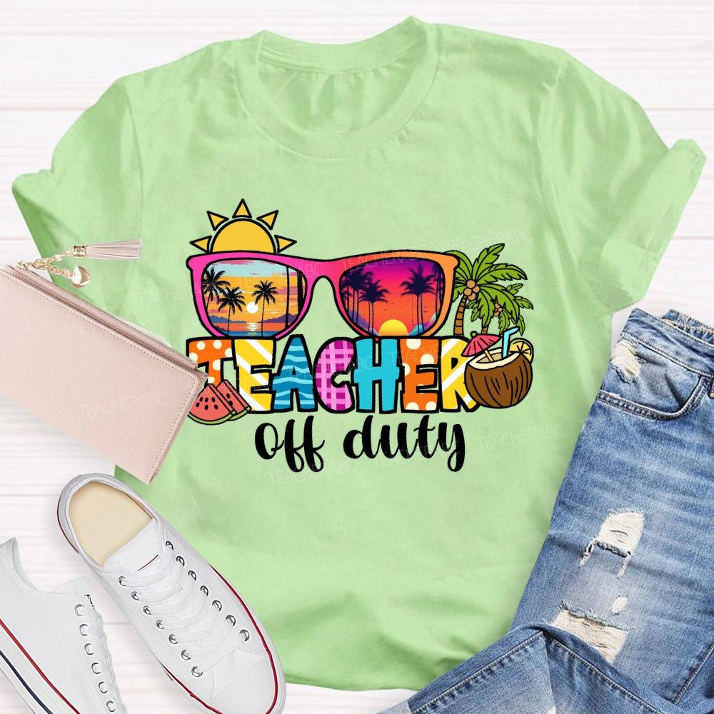 Teacher Off Duty Sunshine Watermelon Teacher T-shirt
