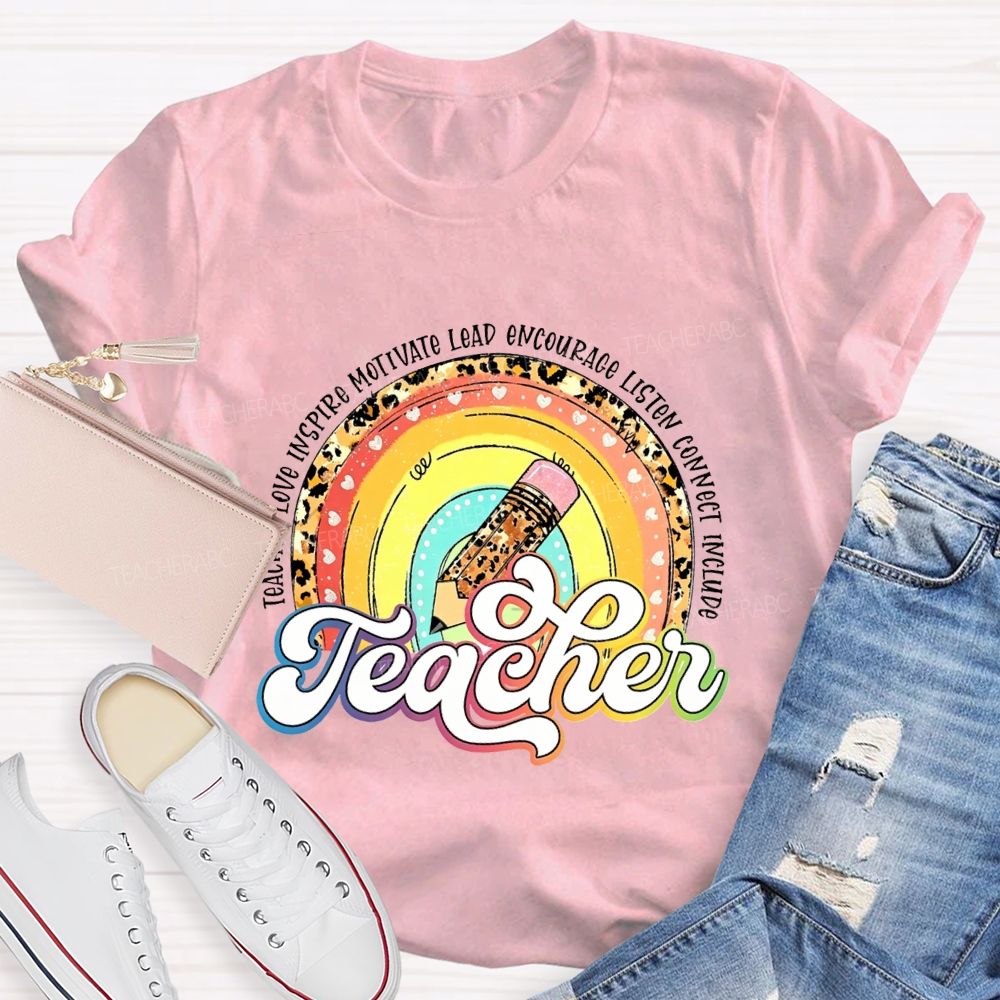 Teach Love Inspire Motivate Lead Encourage Listen Teacher T-shirt