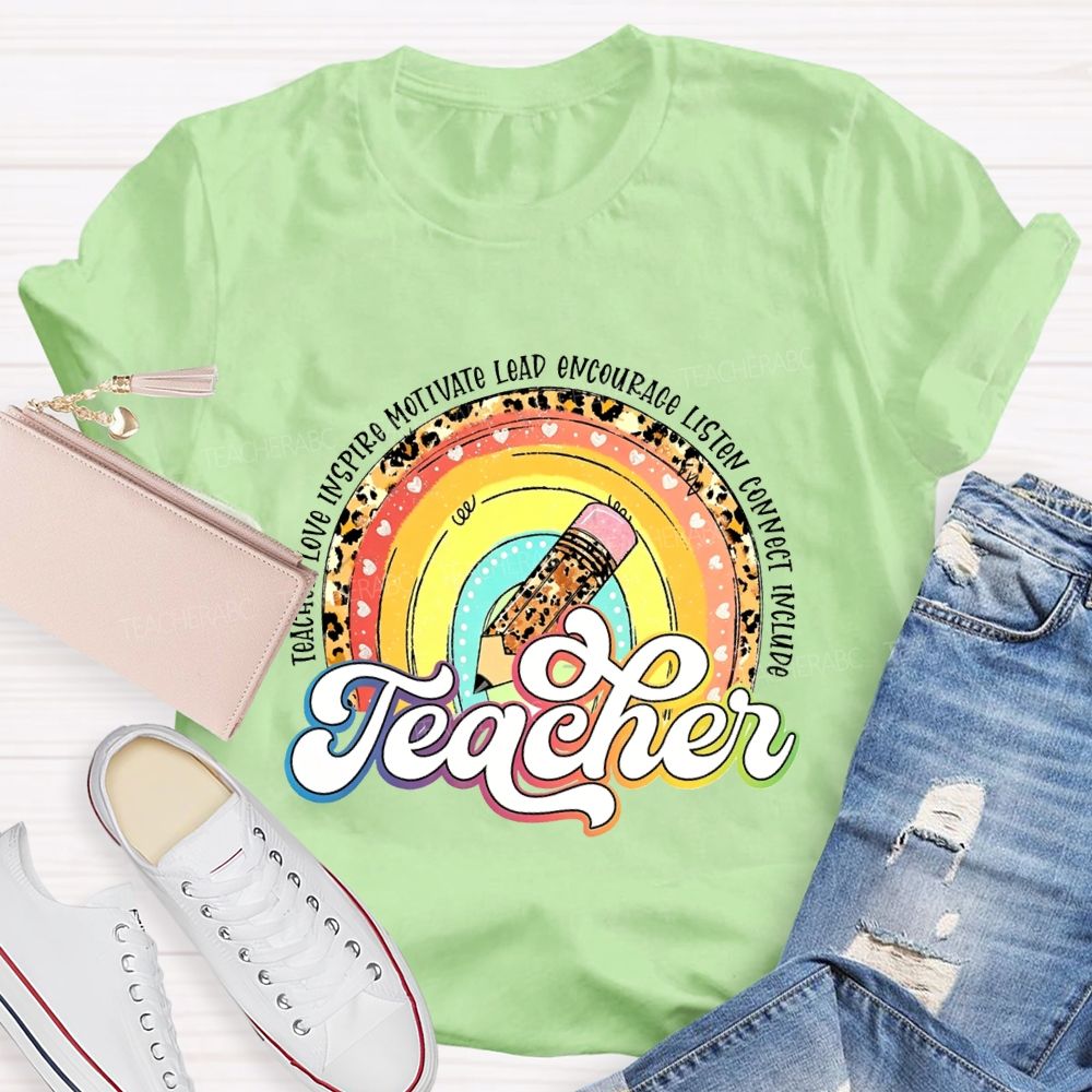 Teach Love Inspire Motivate Lead Encourage Listen Teacher T-shirt
