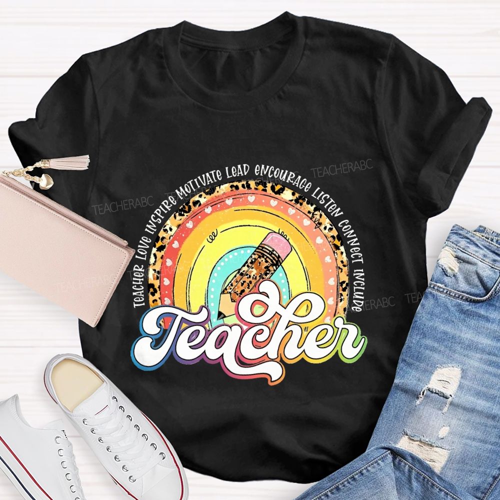 Teach Love Inspire Motivate Lead Encourage Listen Teacher T-shirt
