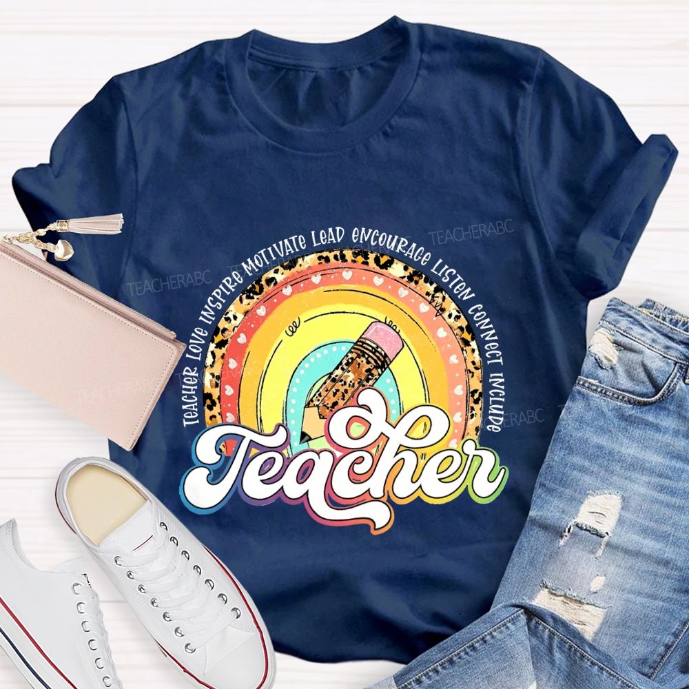 Teach Love Inspire Motivate Lead Encourage Listen Teacher T-shirt