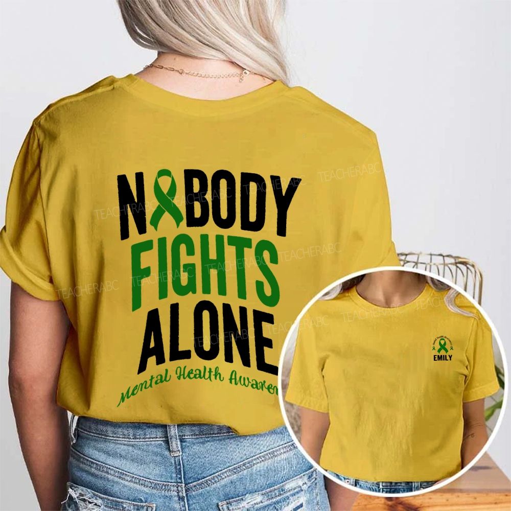 Personalized Name Nobody Fights Alone Mental Health Awareness Double Printed T-shirt