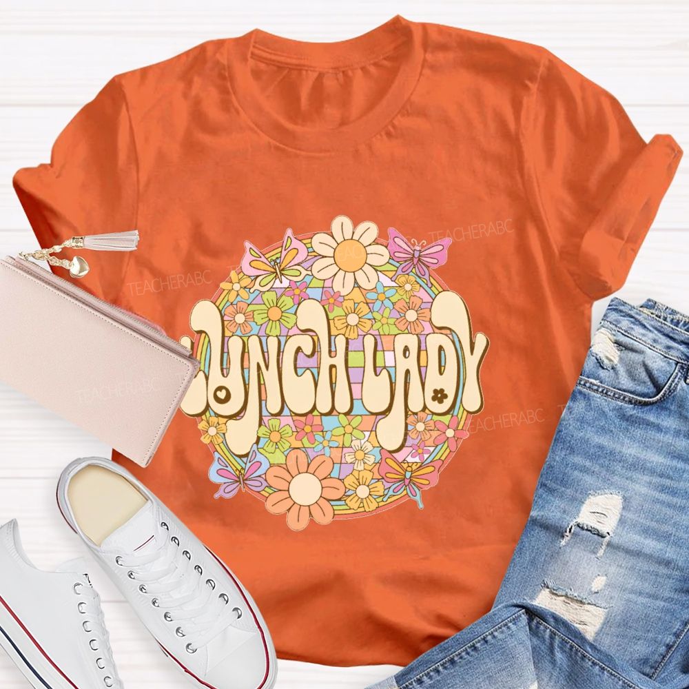 Lunch Lady Flowers Graphics Teacher T-shirt