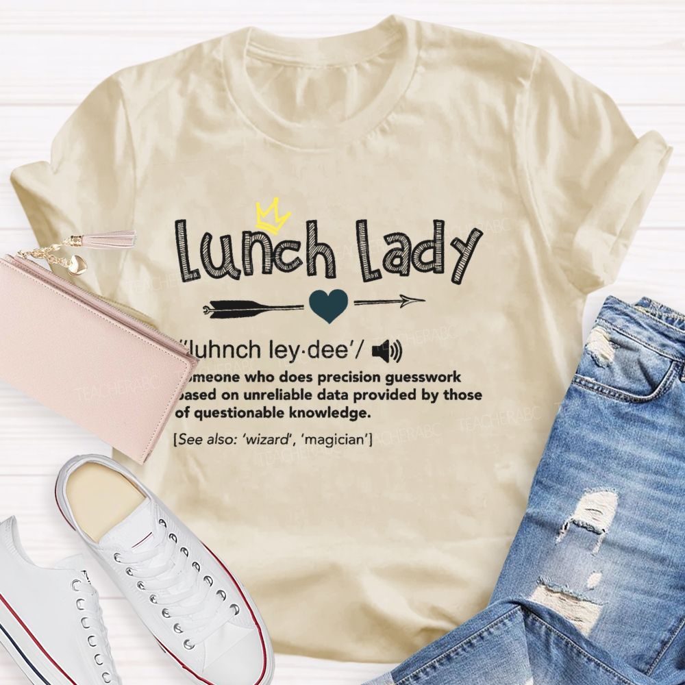 Lunch Lady Letters Graphics Teacher T-shirt