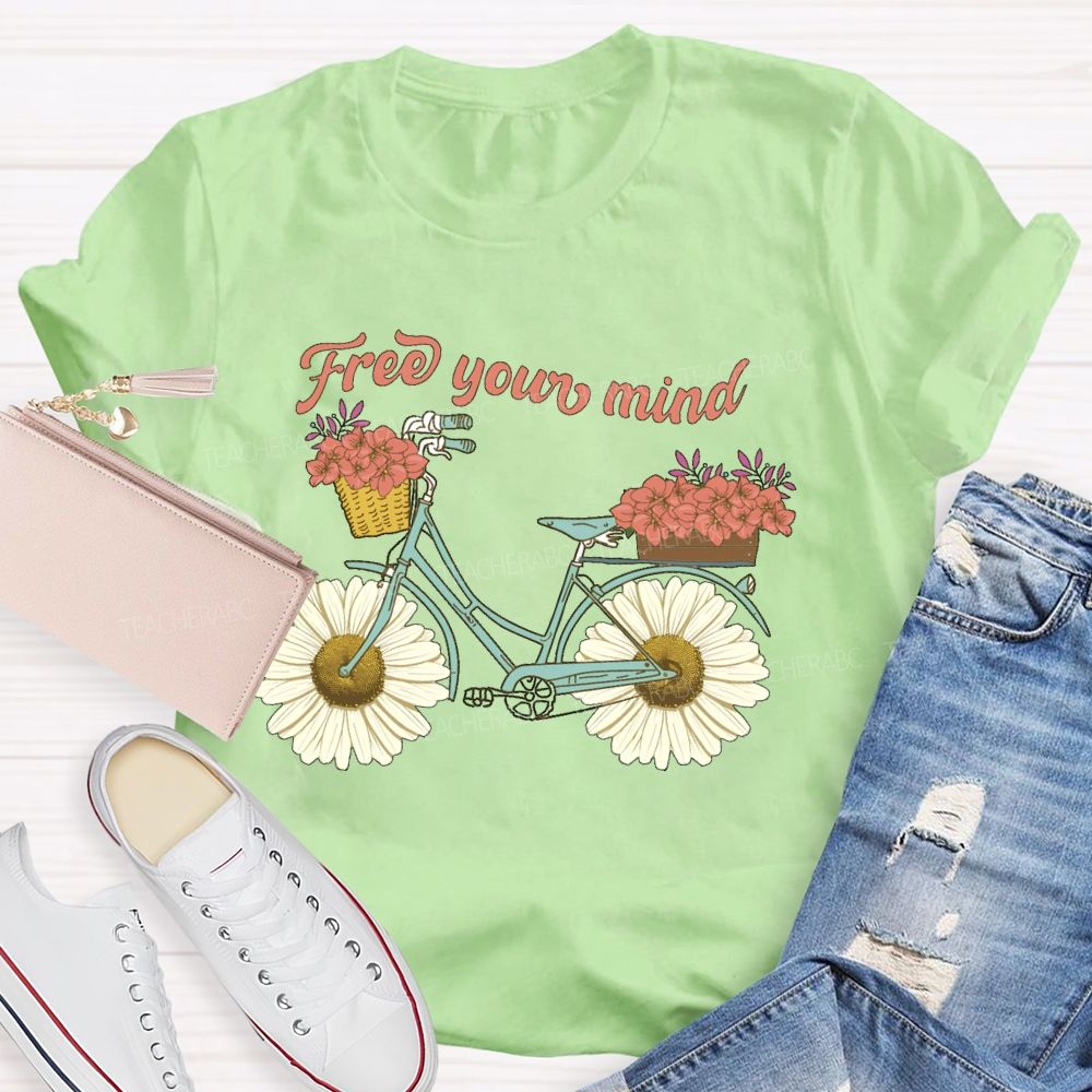 Free Your Mind Teacher T-shirt
