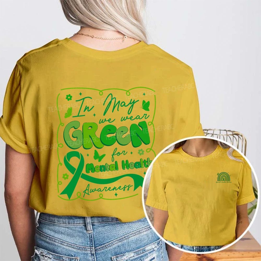 In May We Wear Green For Mental Health Awareness Double Printed T-shirt
