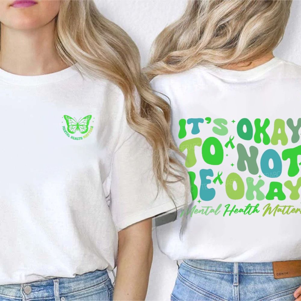 It'S Okay To Not Be Okay Mental Health Awareness Double Printed T-shirt