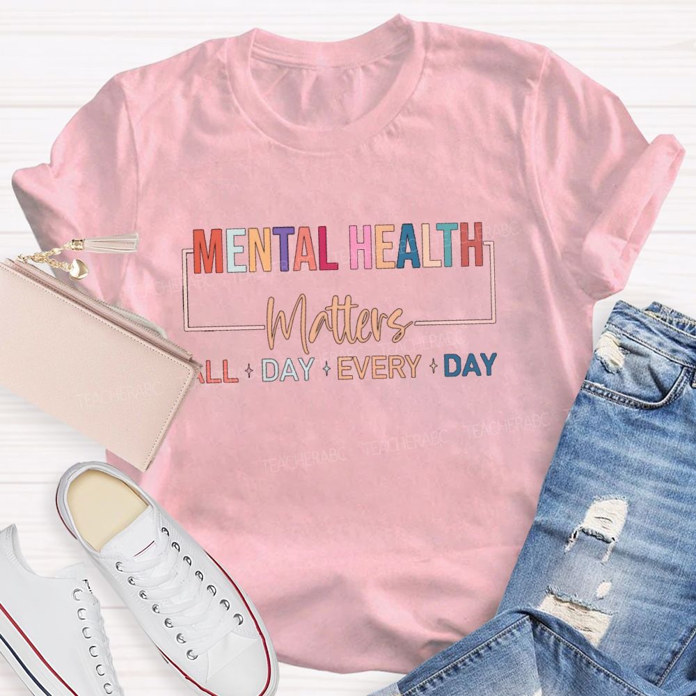 Mental Health Matters Colorful Letters Strip Teacher T-Shirt