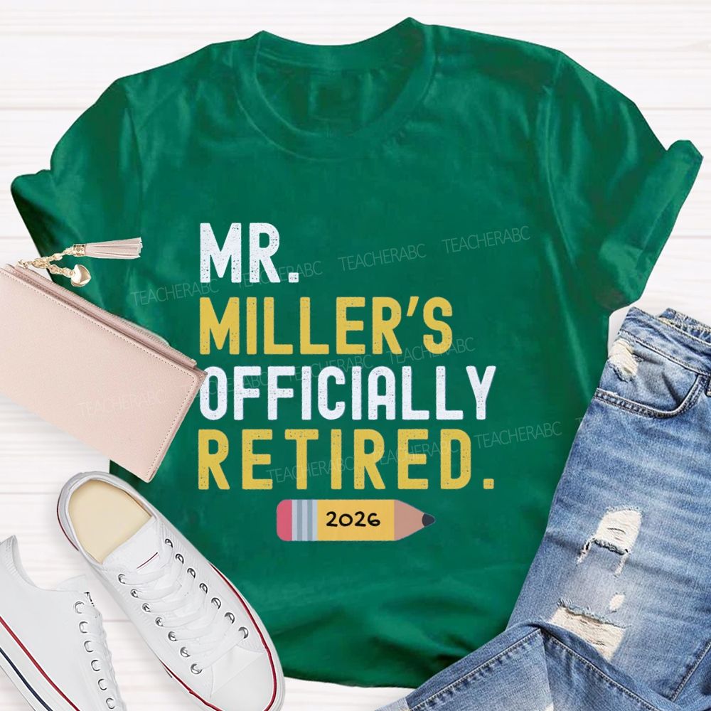 Personalized Name Officially Retired Teacher T-shirt
