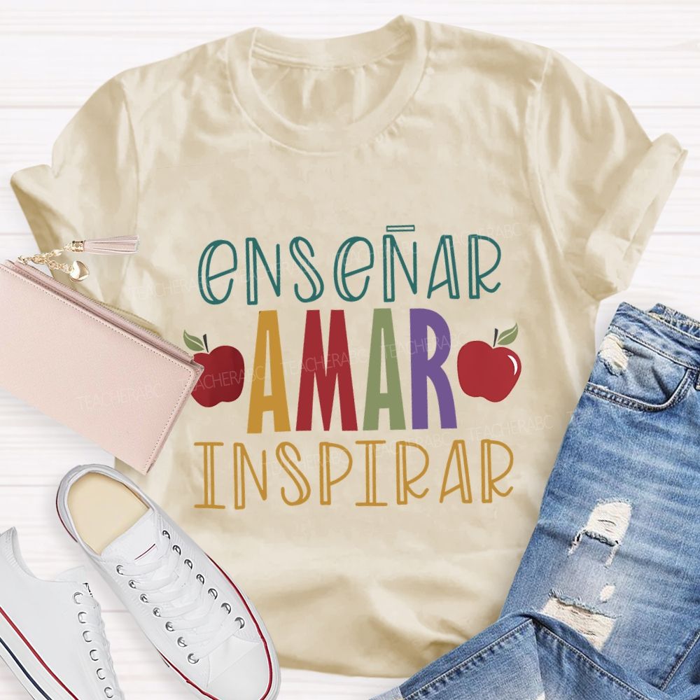 Ensinar Amar Inspirar Bilingual Teacher T-shirt