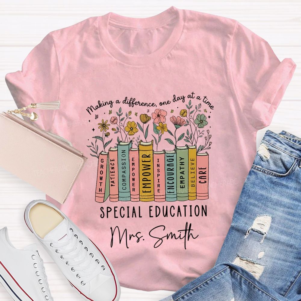 Personalized Name Making A Difference On Day At A Time Special Education Teacher T-shirt