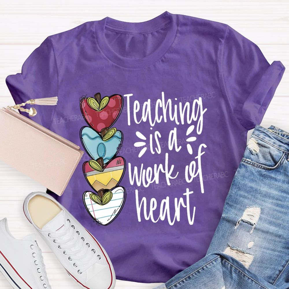 Teaching Is A Work Of Heart Love Everyone In my Classroom Teacher T-Shirt