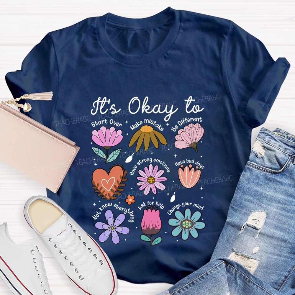 It'S Okay To Start Over Make Mistake Be Different Teacher T-shirt
