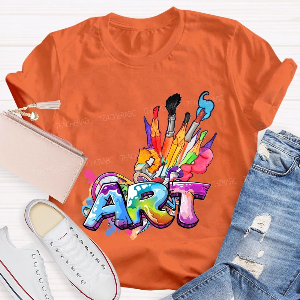 Art Colored Brushes And Fonts Teacher T-shirt