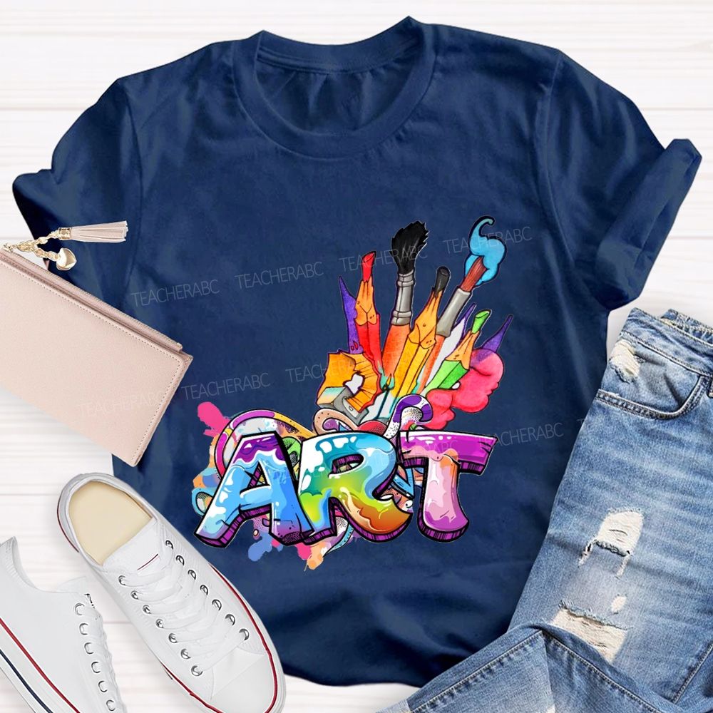 Art Colored Brushes And Fonts Teacher T-shirt