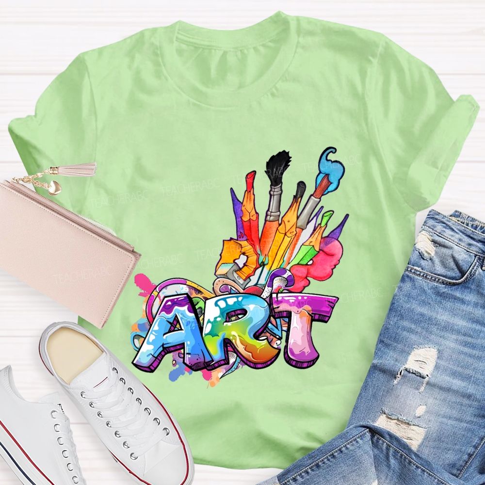 Art Colored Brushes And Fonts Teacher T-shirt