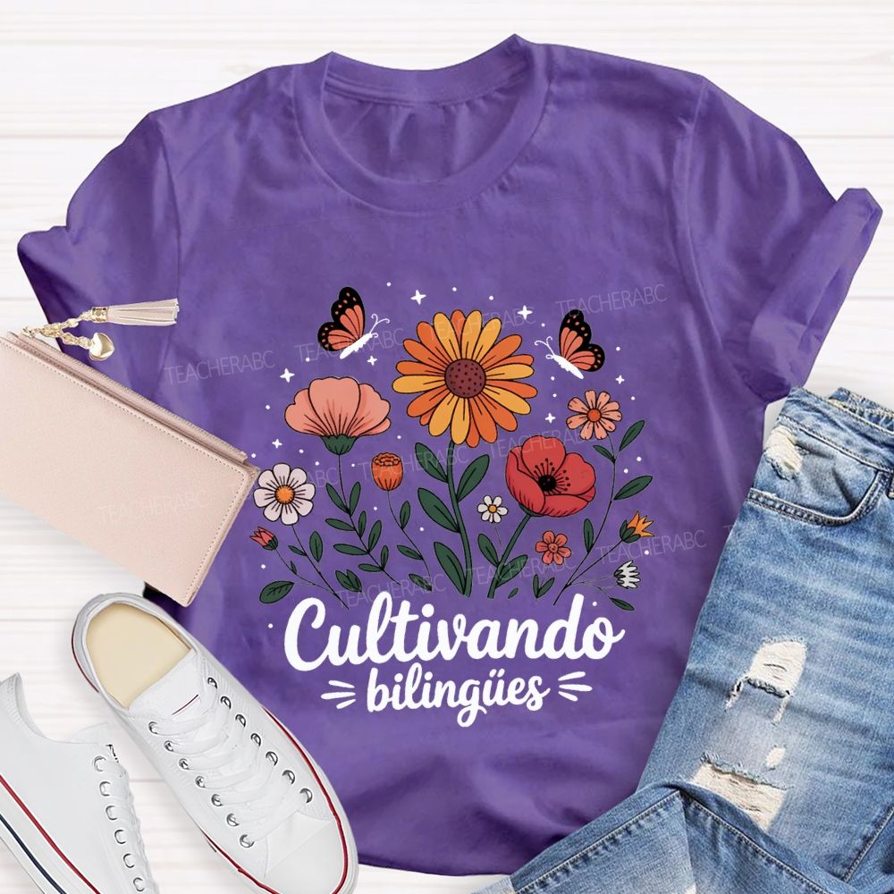 Cultivando BilingüEs Flowers And Butterflies Bilingual Teacher T-shirt