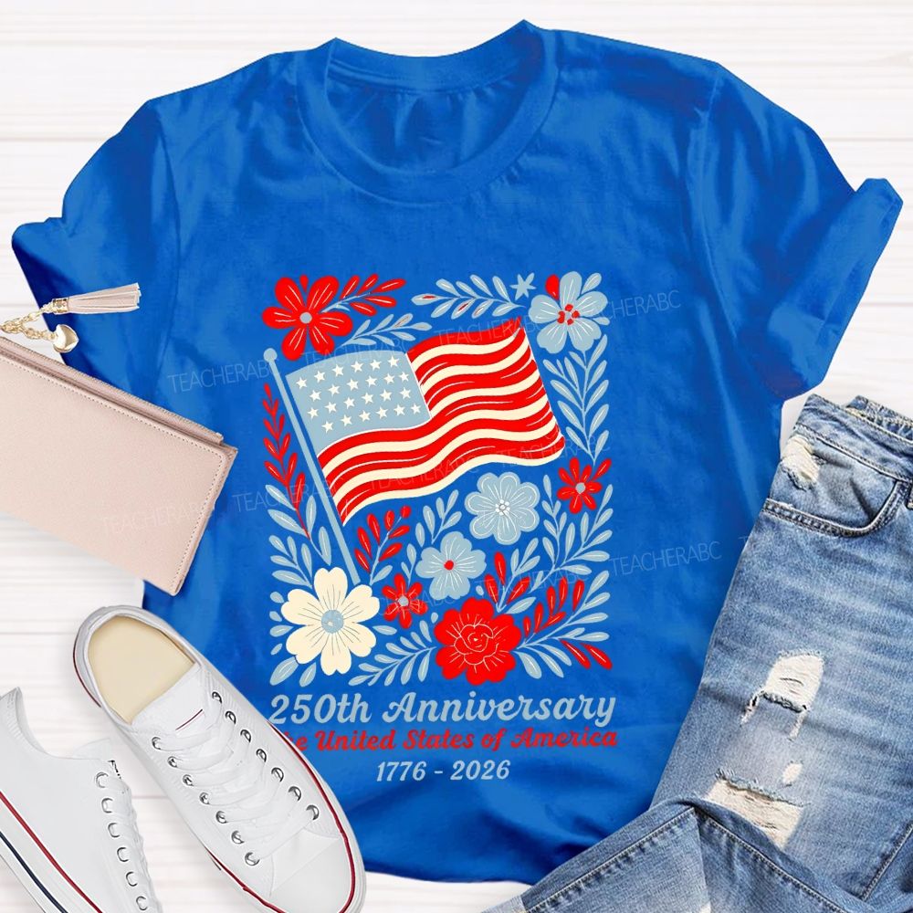 250th Anniversary The United States Of America Graphics Teacher T-shirt