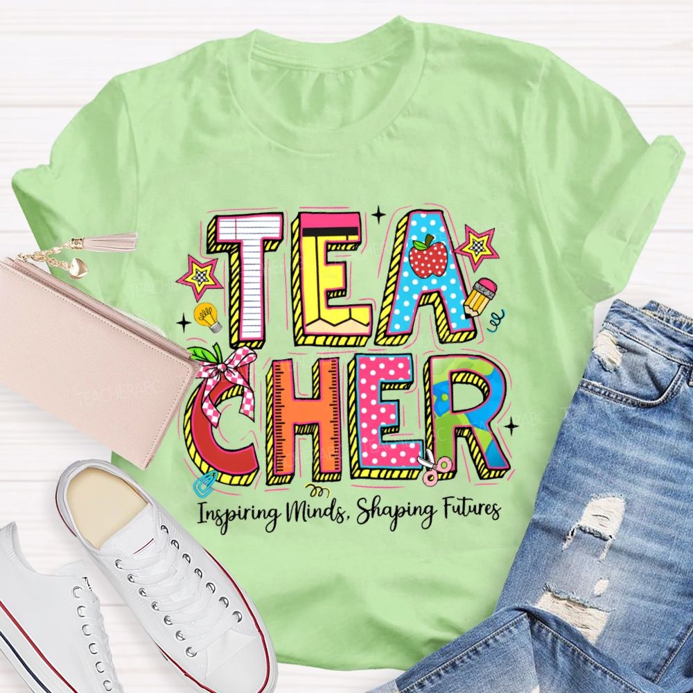 Teacher Inspiring Minds Shaping Future Teacher T-Shirt