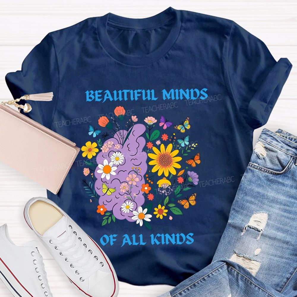 Beautiful Minds Of All Kind Floral Brain Butterfly Teacher T-Shirt