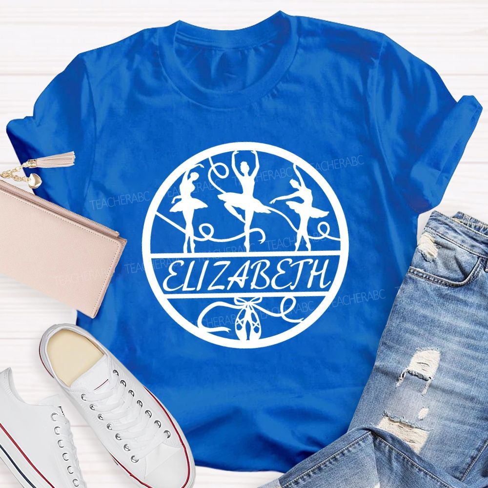 Personalized Name Ballet Dancer Teacher T-shirt