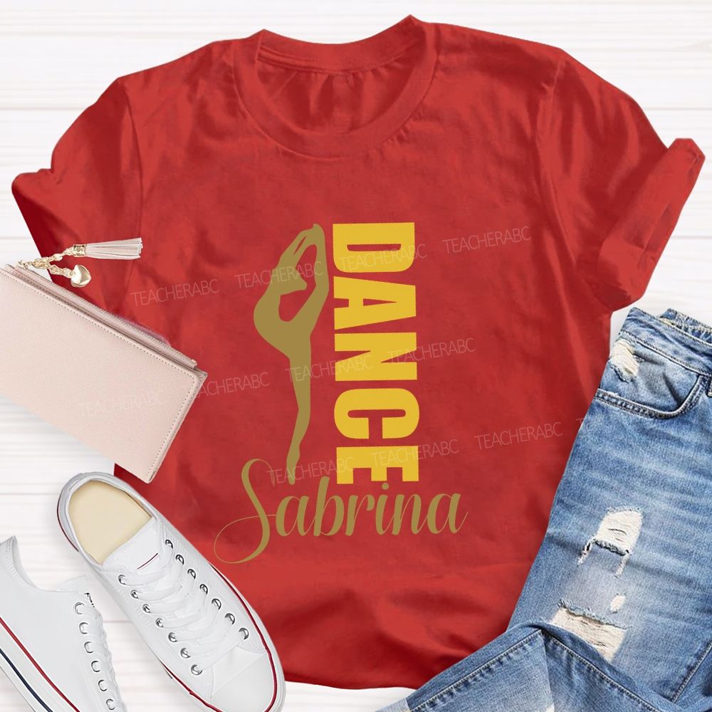 Personalized Name Dance Lover Teacher T-shirt