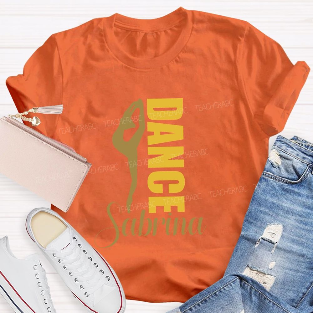 Personalized Name Dance Lover Teacher T-shirt