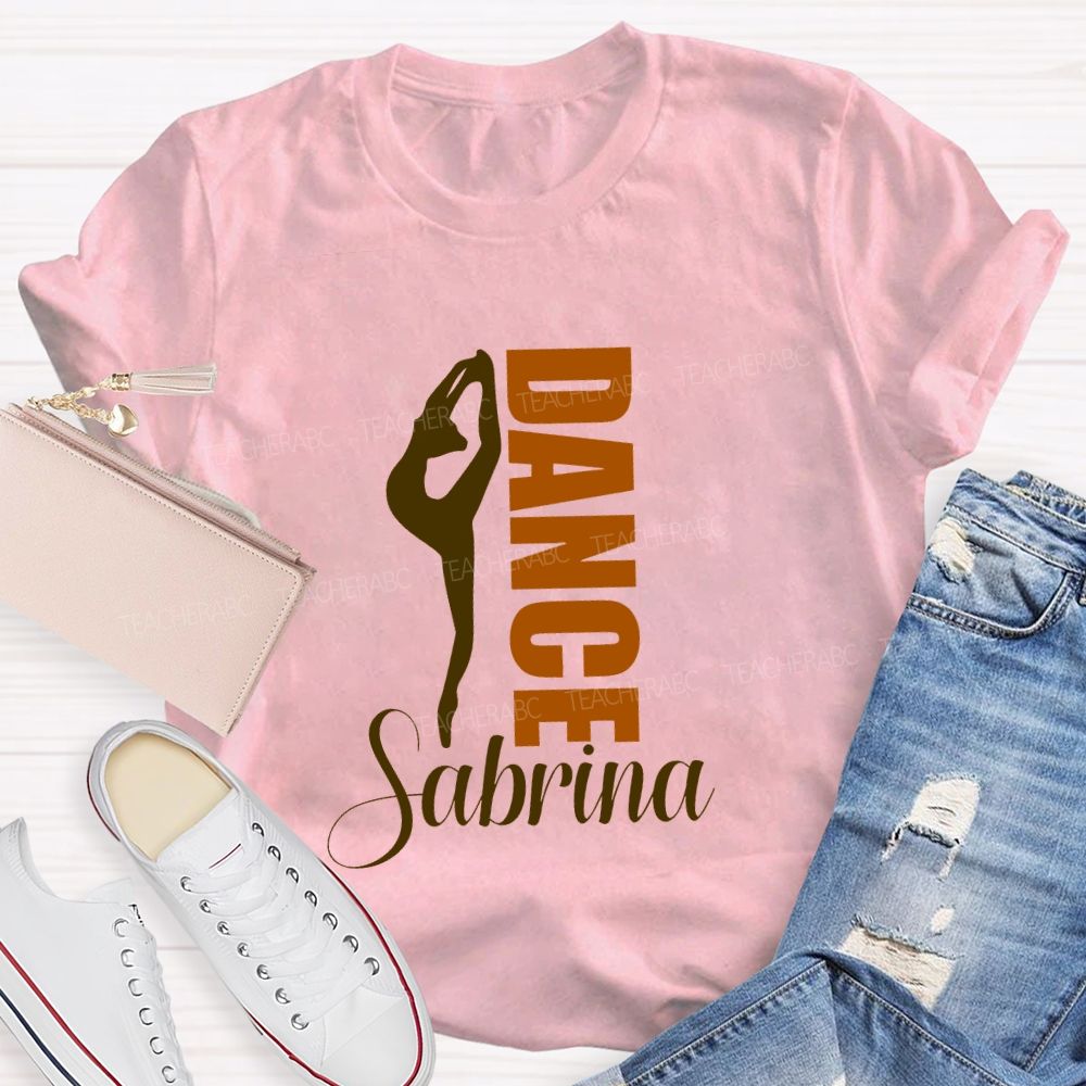 Personalized Name Dance Lover Teacher T-shirt