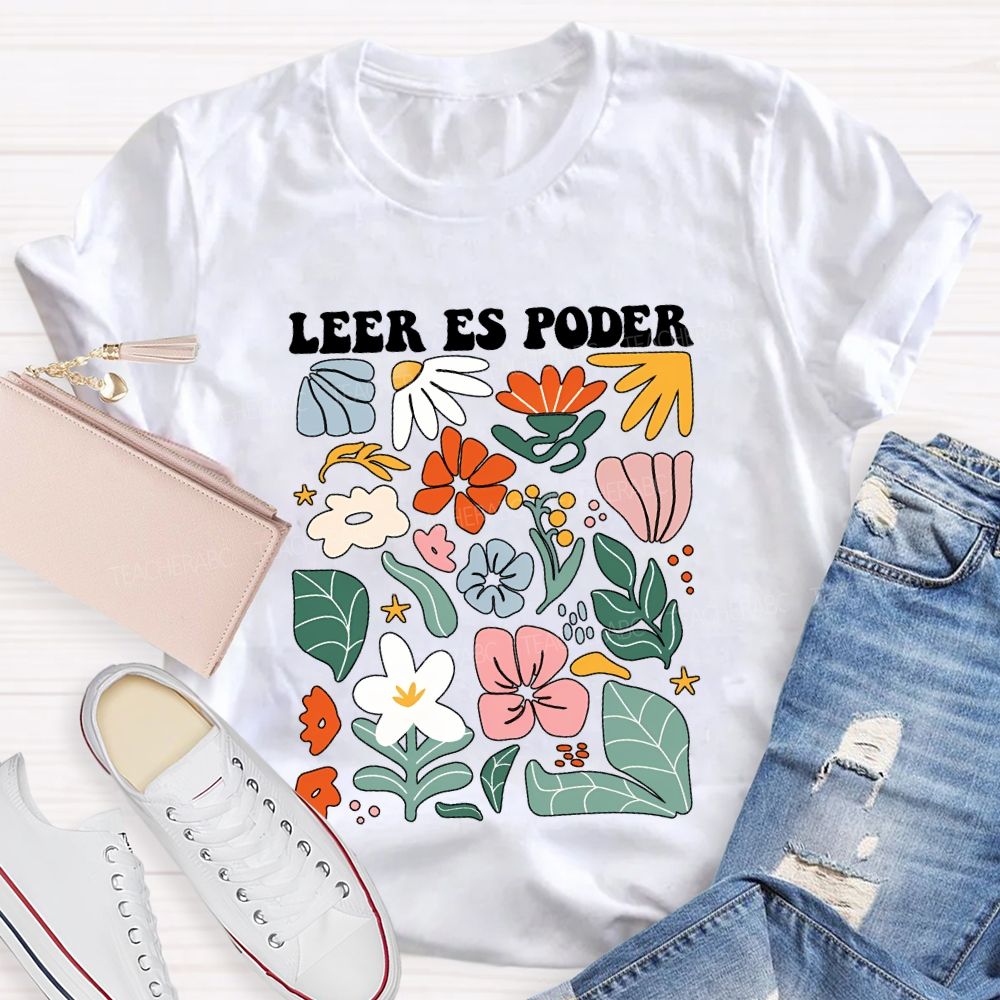 leer Es Poder Spanish Teacher T-shirt