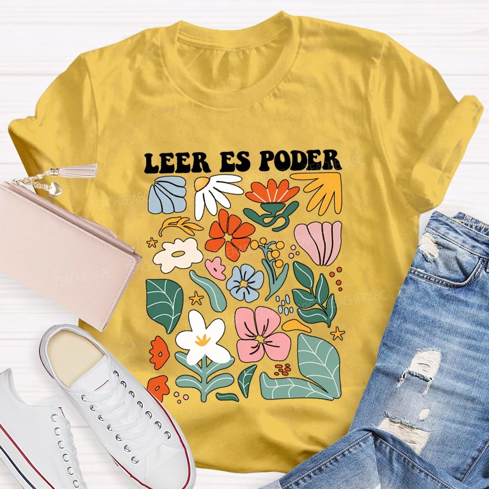 leer Es Poder Spanish Teacher T-shirt