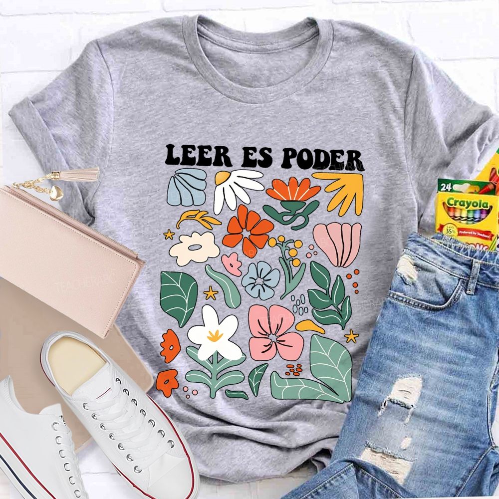 leer Es Poder Spanish Teacher T-shirt