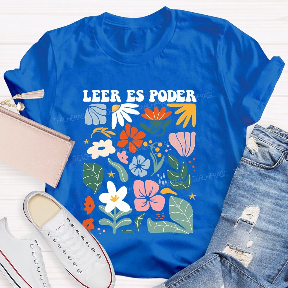 leer Es Poder Spanish Teacher T-shirt