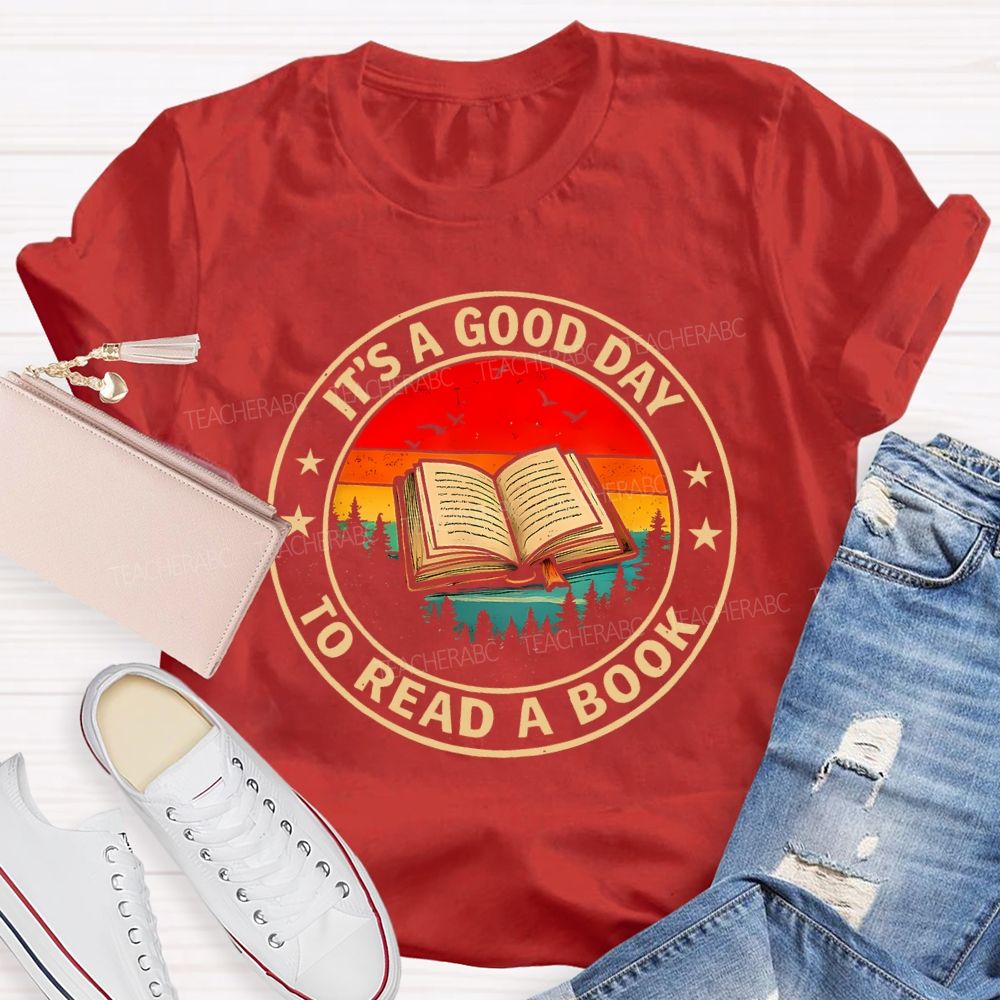 It's Good Day To Read Book Star Teacher T-Shirt