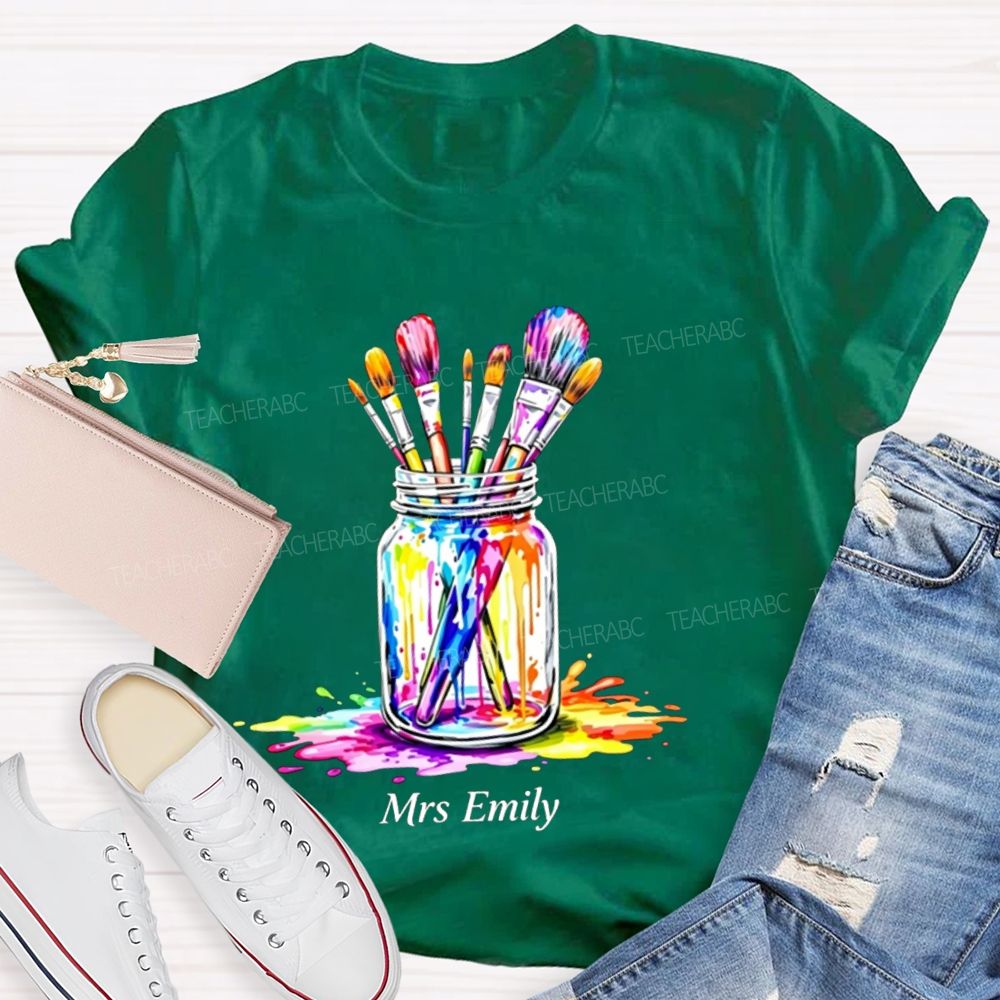 Personalized Art Name Colorful Brush Teacher T-shirt