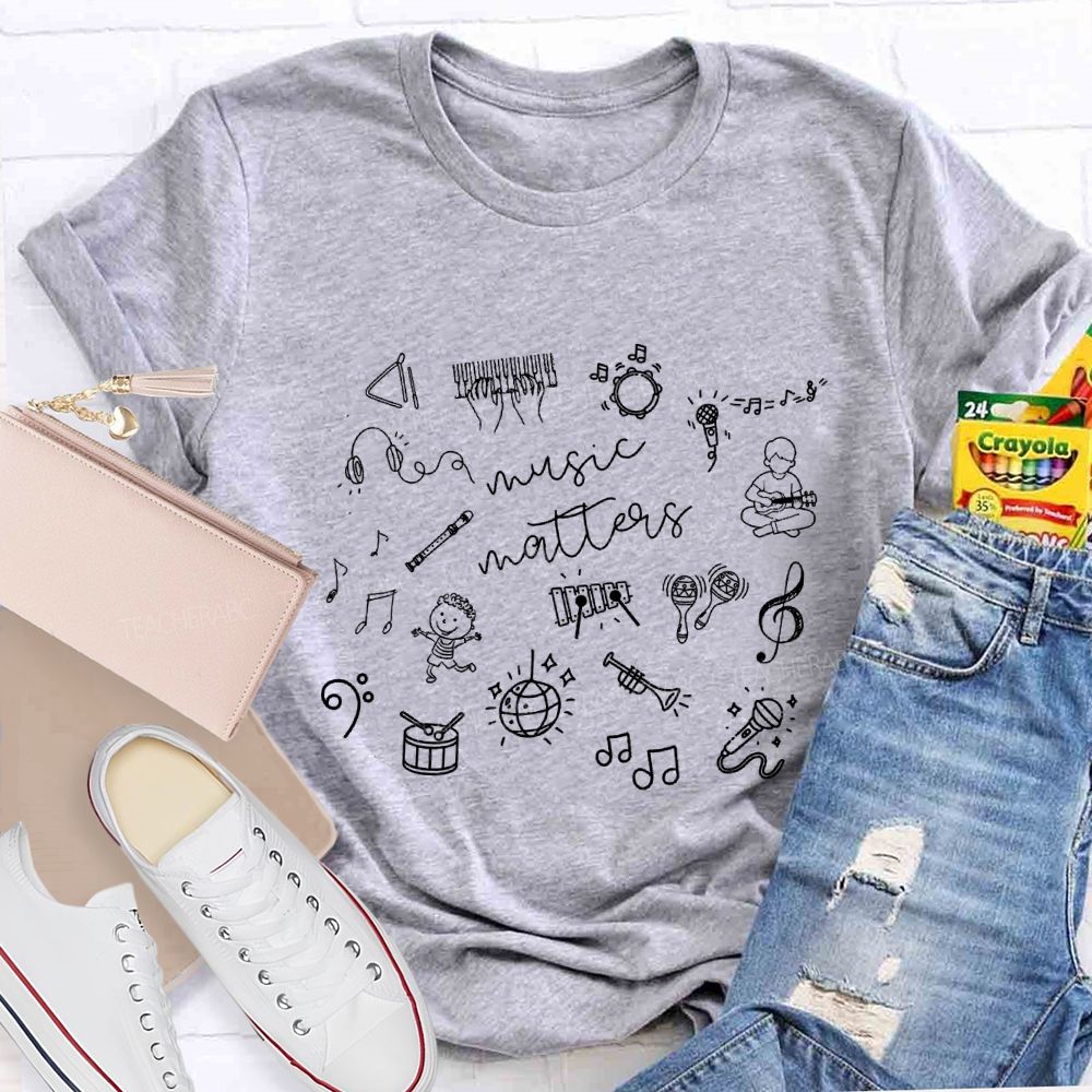 Music Matter And Musical Instruments Teacher T-shirt