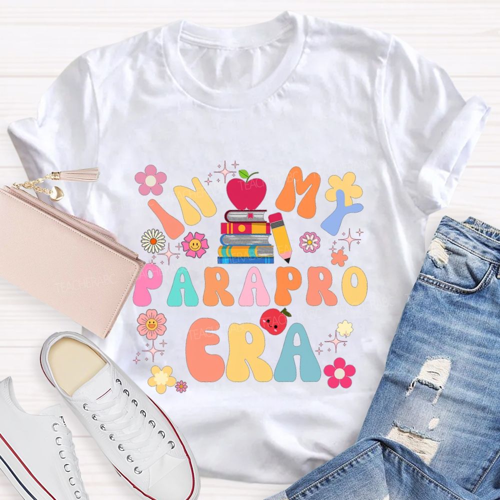 In My Parapro Era Flowers And Books Teacher T-shirt