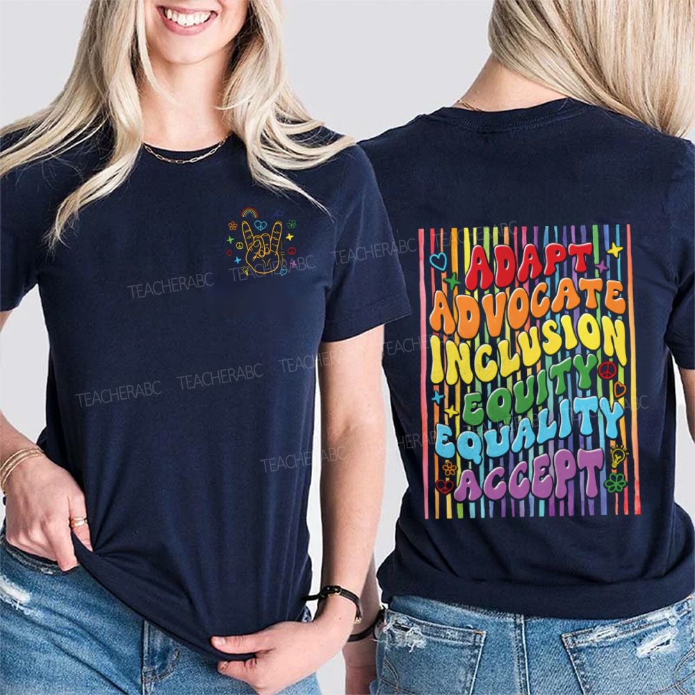 Adapt Advocate Inclusion Equity Equality Accept Double Printed T-shirt