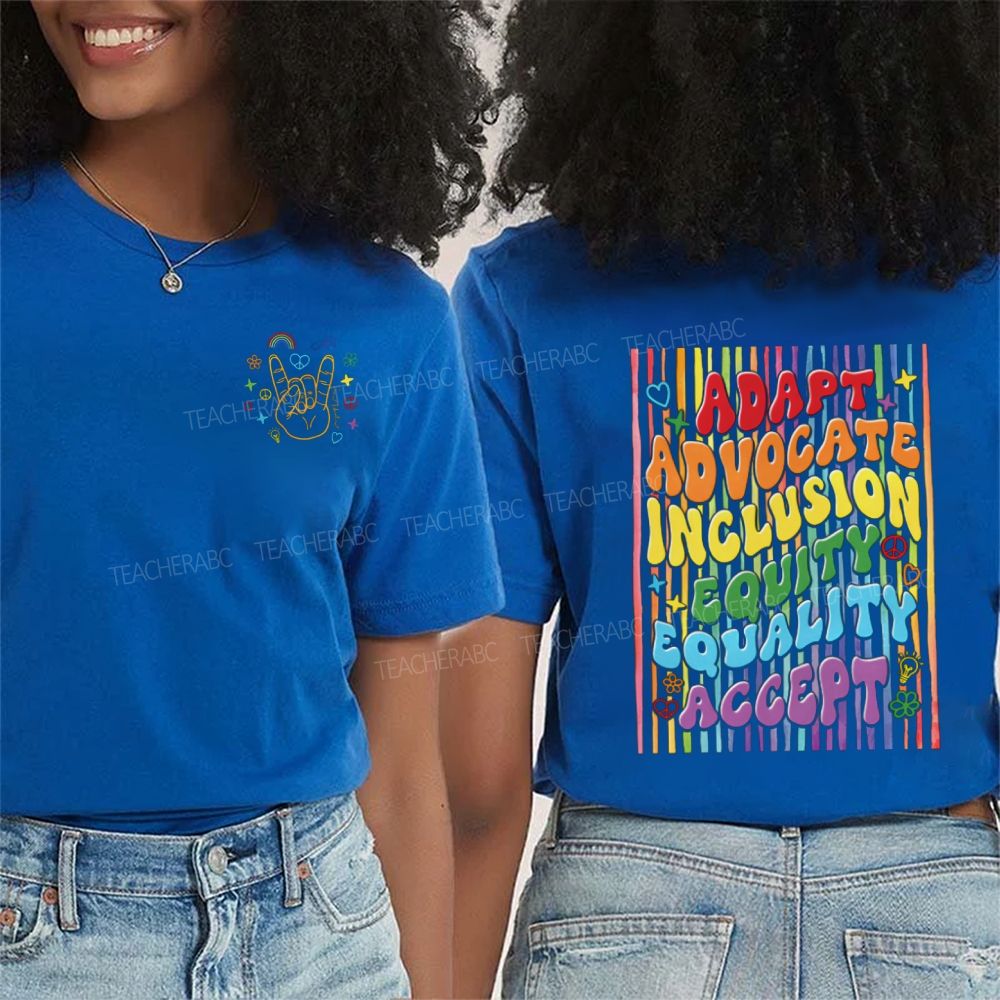 Adapt Advocate Inclusion Equity Equality Accept Double Printed T-shirt