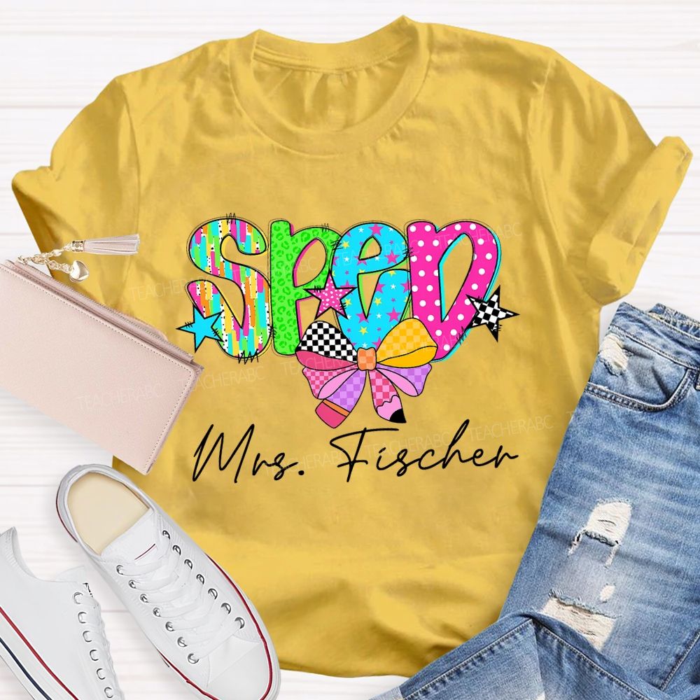 Personalized Name SPED Colorful Letters Teacher T-shirt