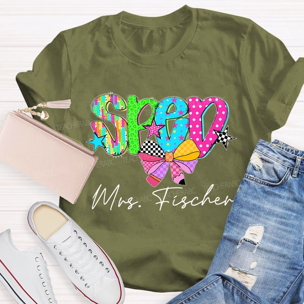 Personalized Name SPED Colorful Letters Teacher T-shirt