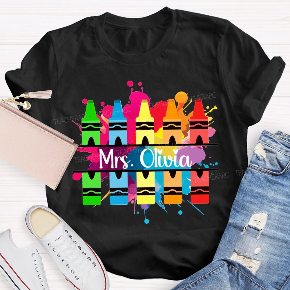 Personalized Name Colorful Crayons Art Teacher T-shirt