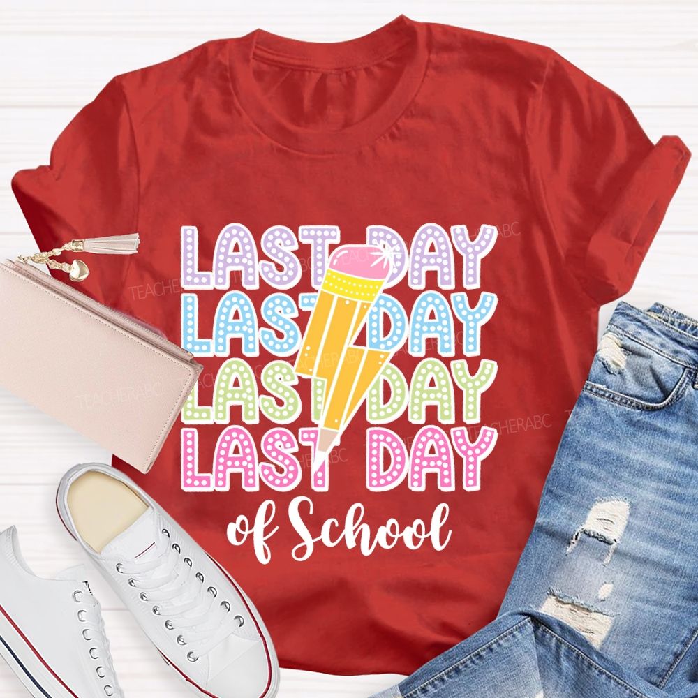 Last Day Of School Lightning Teacher T-shirt