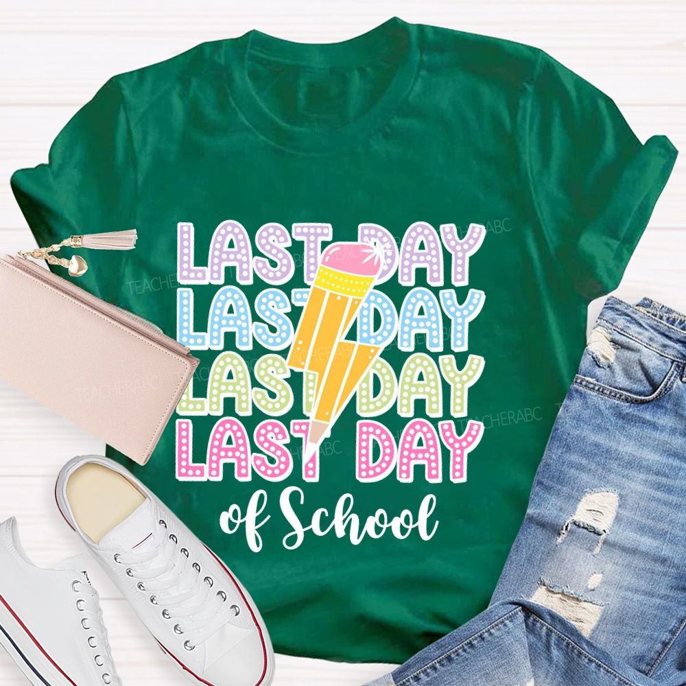 Last Day Of School Lightning Teacher T-shirt