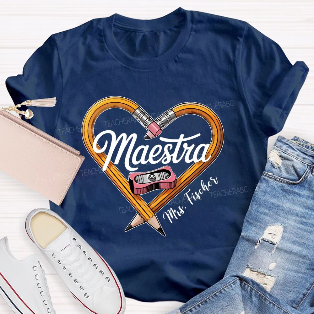 Personalized Name Maestra Pencil Heart Teacher T-shirt