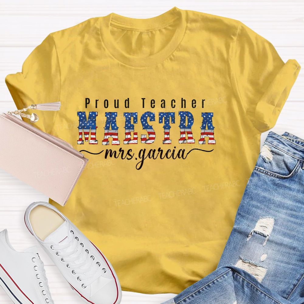 Personalized Name Proud Teacher Maestra Teacher T-shirt