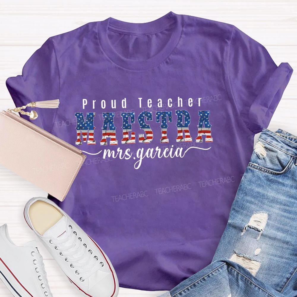 Personalized Name Proud Teacher Maestra Teacher T-shirt
