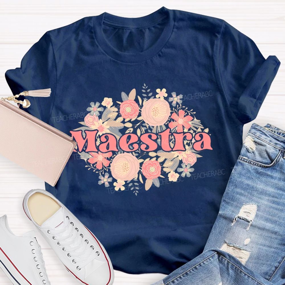 Maestra Graphics Flowers Teacher T-shirt