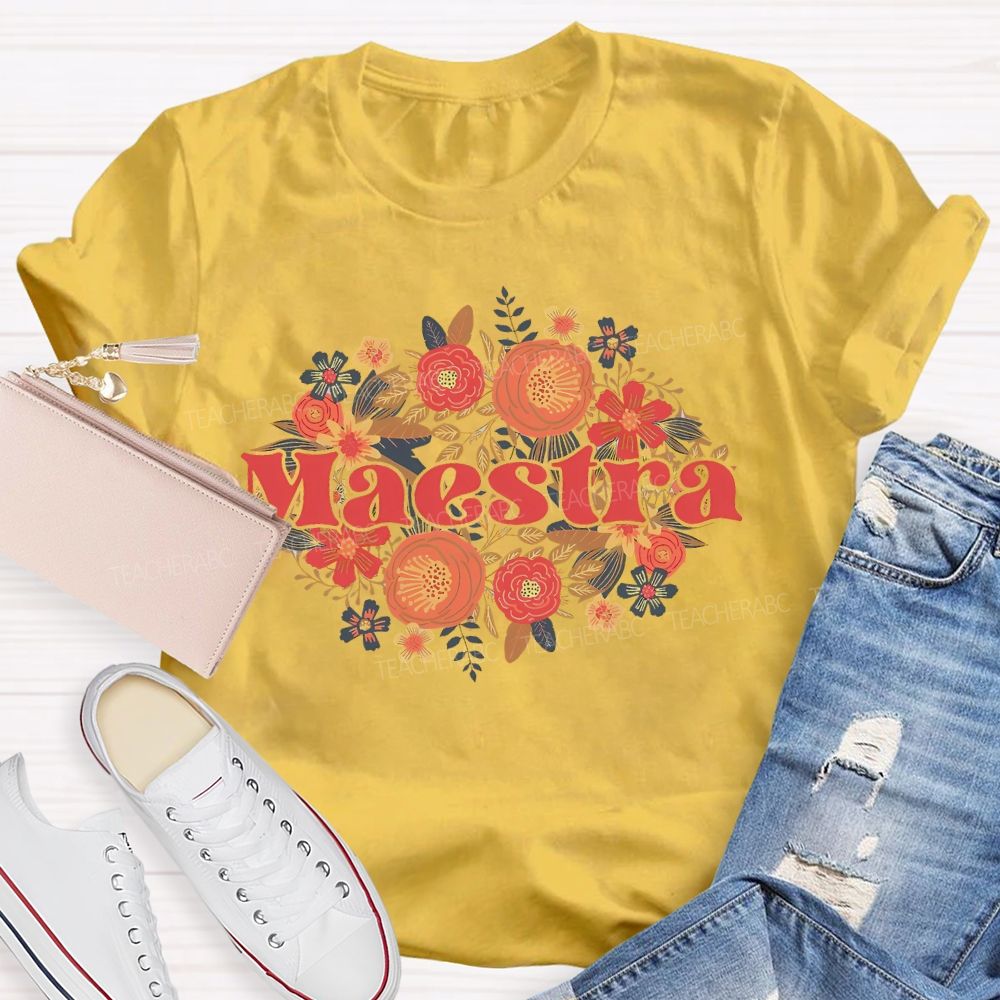 Maestra Graphics Flowers Teacher T-shirt